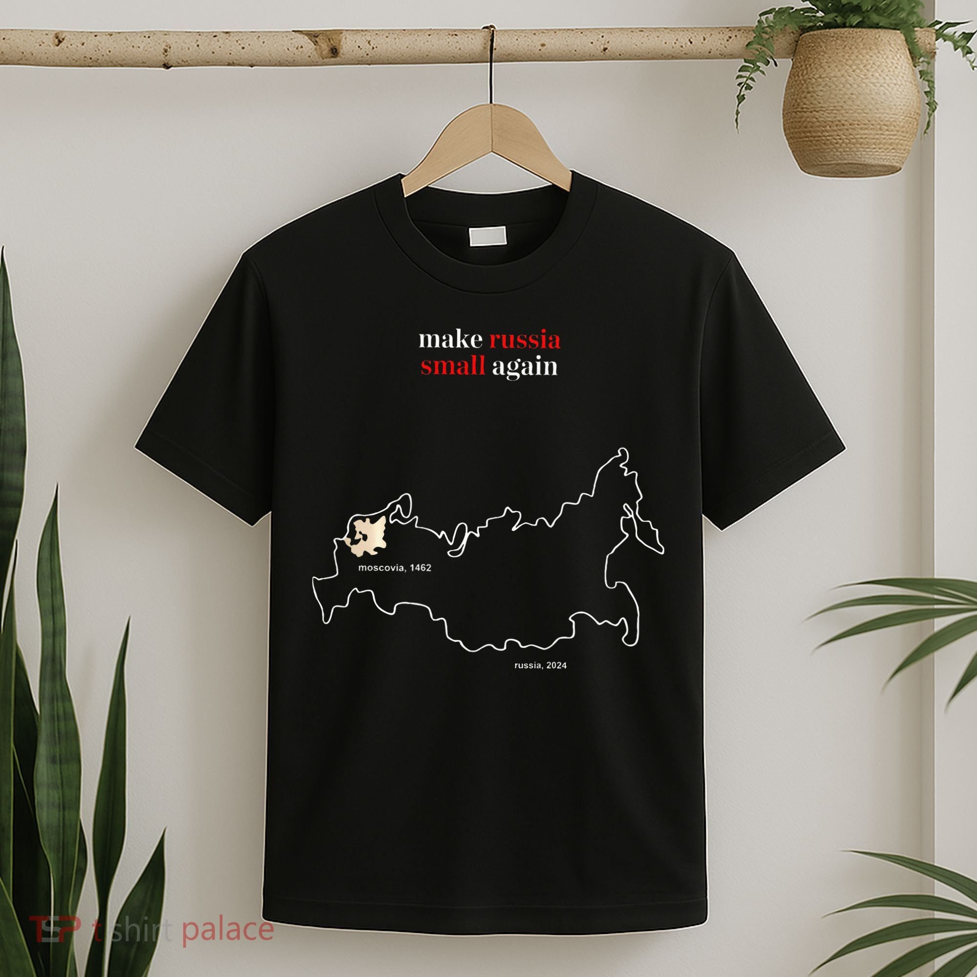 Make Russia Small Again President Volodymyr Zelensky T-Shirt