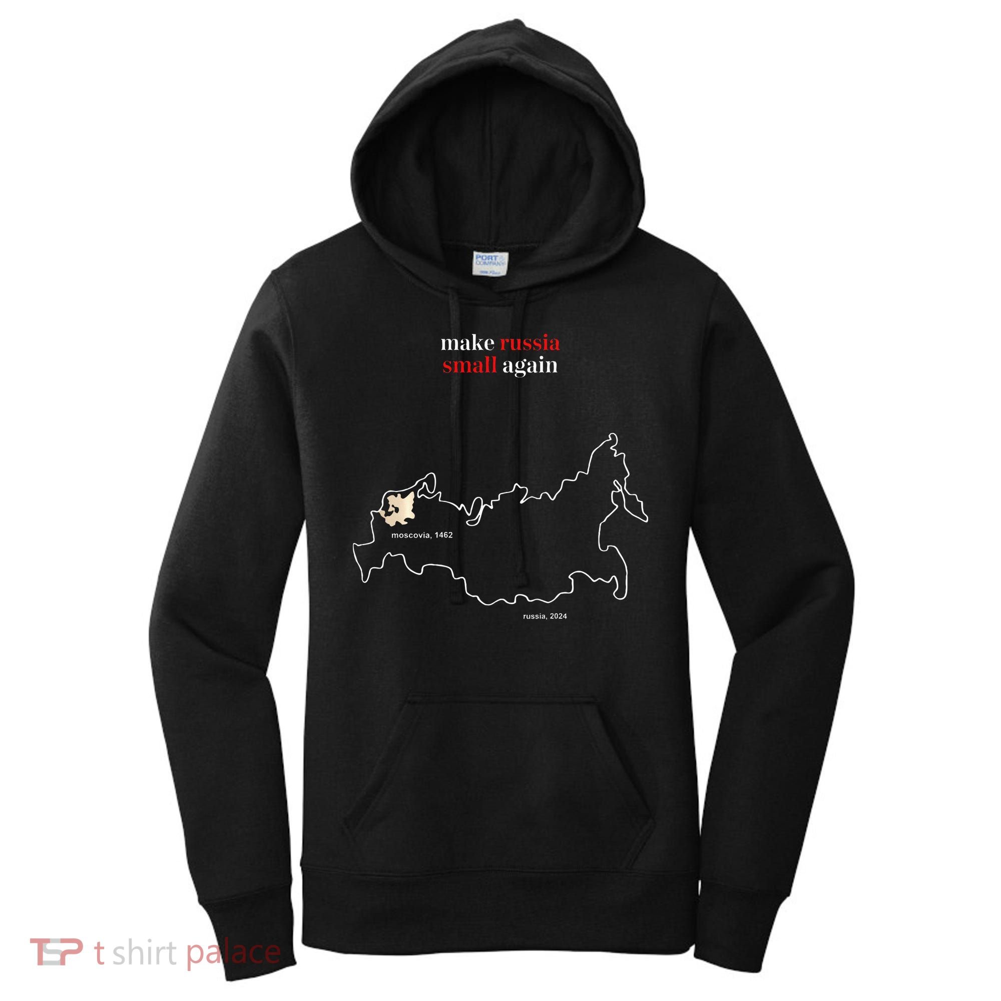 Make Russia Small Again President Volodymyr Zelensky Women's Hoodie