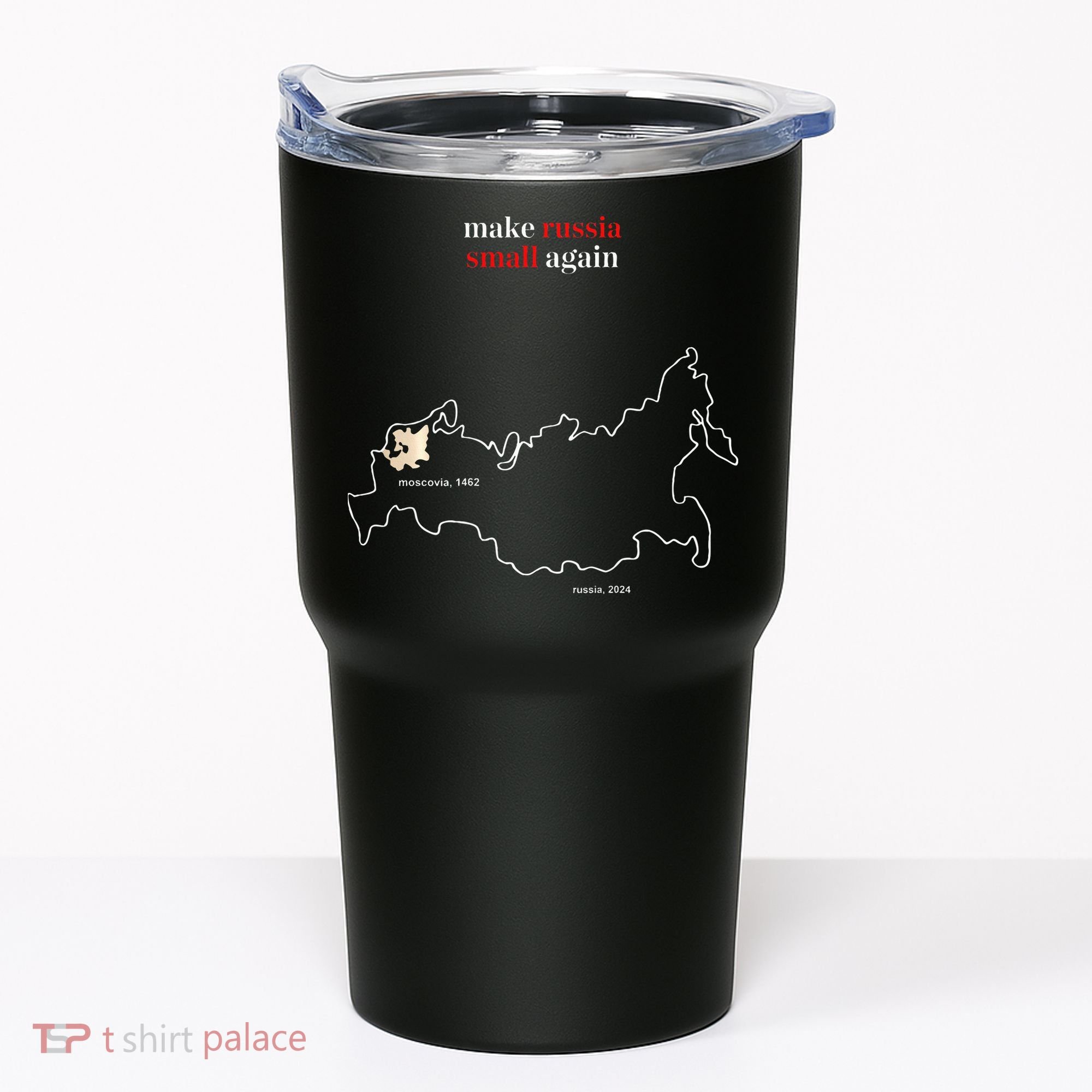 Make Russia Small Again President Volodymyr Zelensky Tumbler