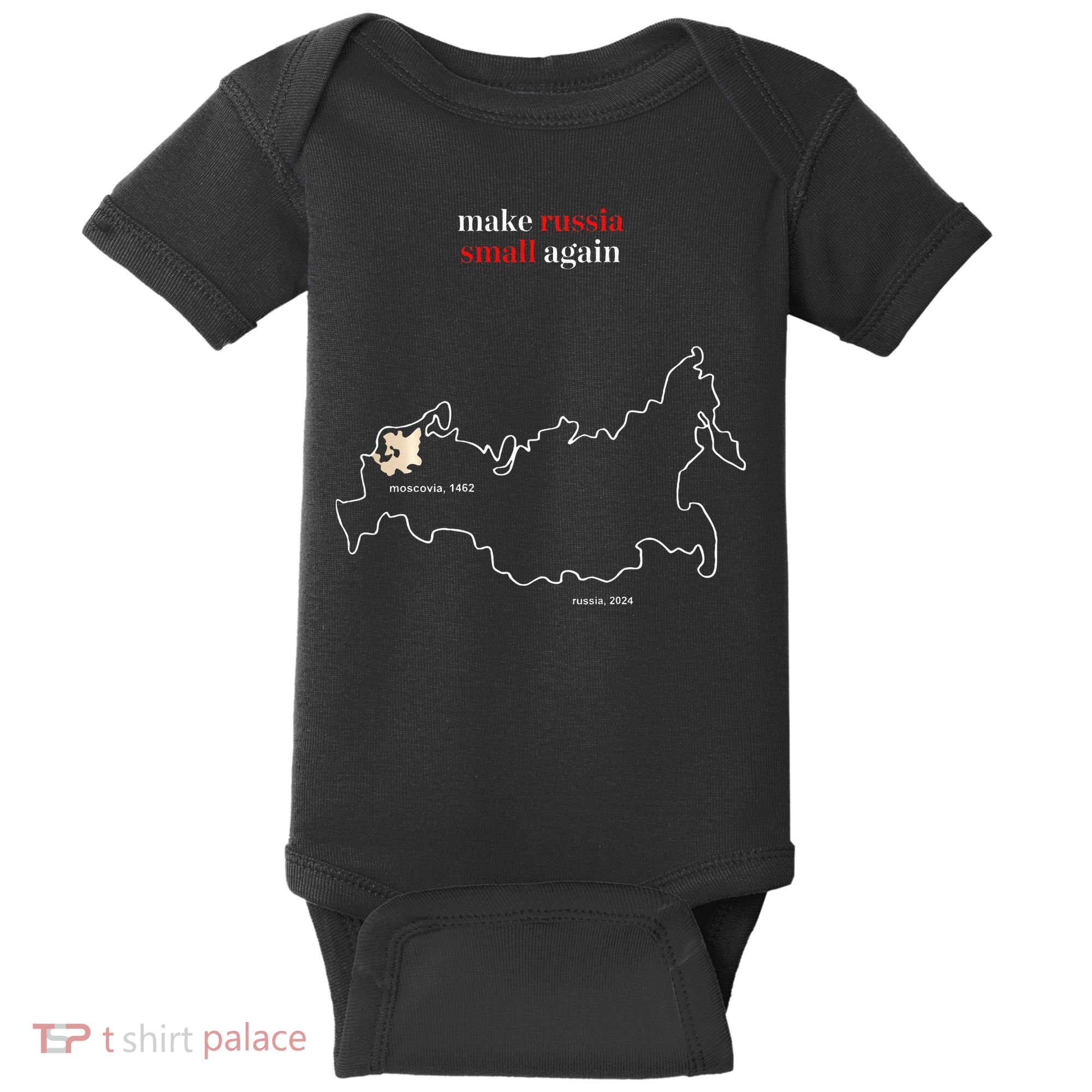 Make Russia Small Again President Volodymyr Zelensky Baby Bodysuit
