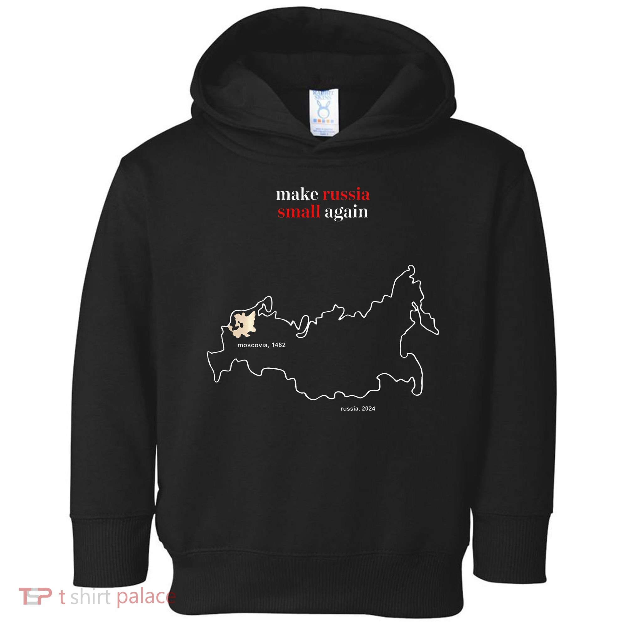 Make Russia Small Again President Volodymyr Zelensky Toddler Hoodie