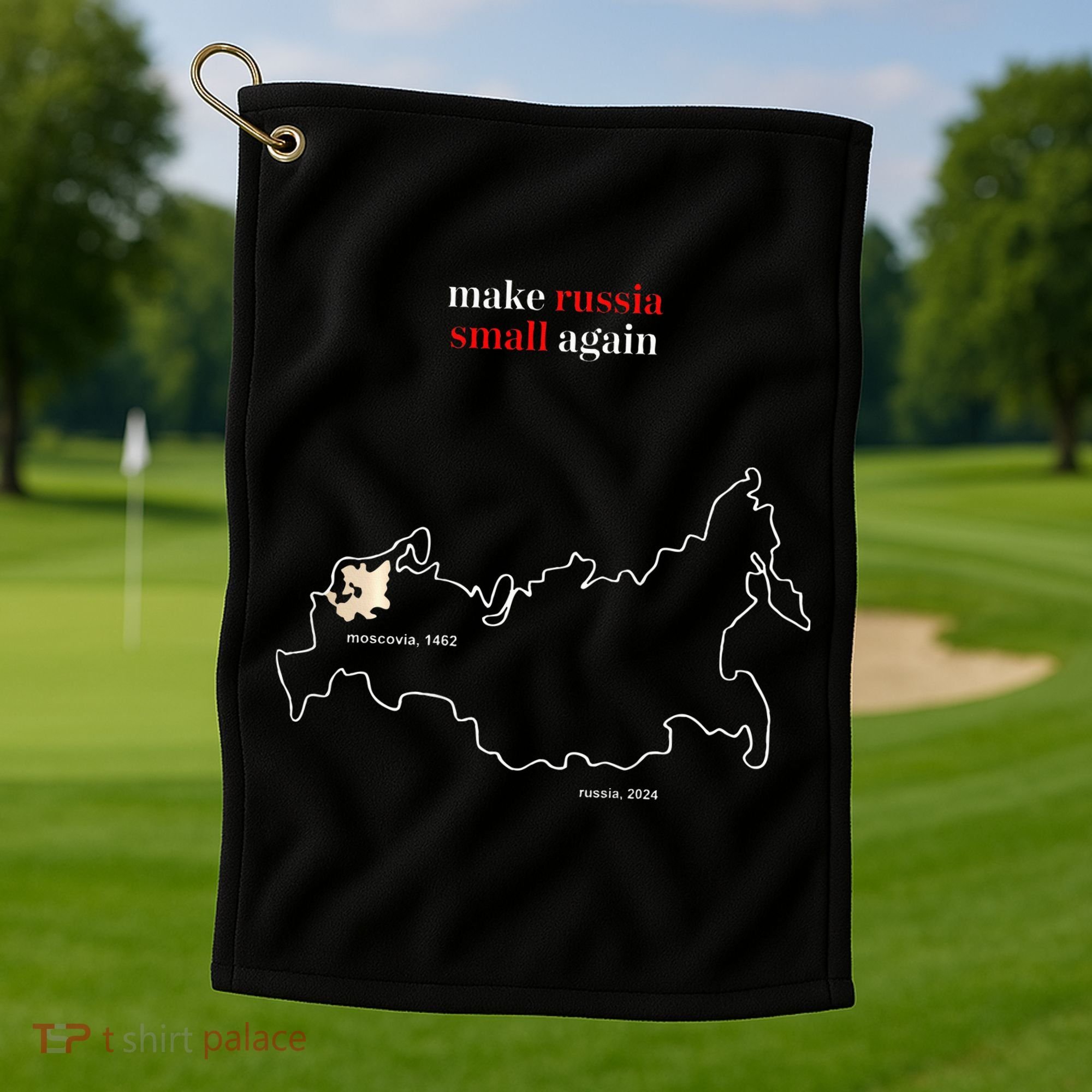 Make Russia Small Again President Volodymyr Zelensky Golf Towel