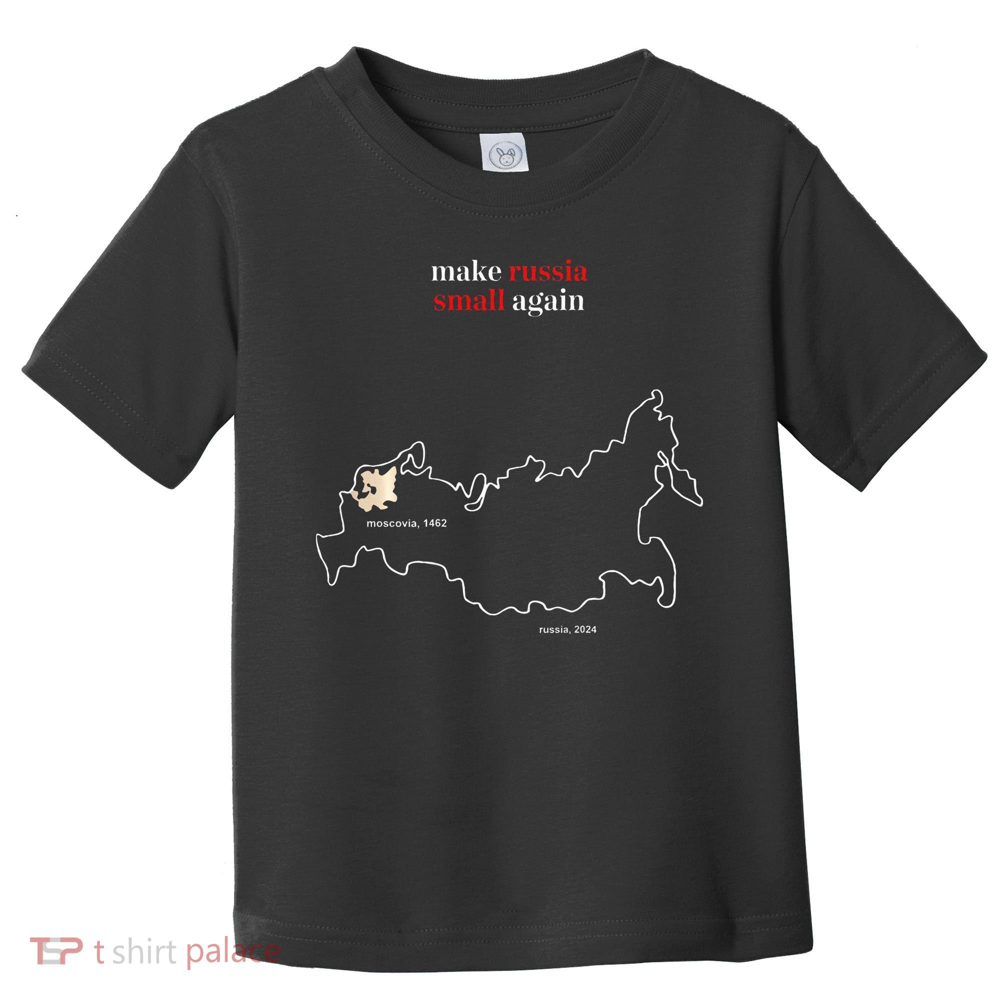 Make Russia Small Again President Volodymyr Zelensky Toddler T-Shirt