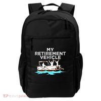My Retirement Vehicle Funny Pontoon Boat Boating Gift Idea Backpack thumb 0