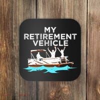 My Retirement Vehicle Funny Pontoon Boat Boating Gift Idea Coaster thumb 0