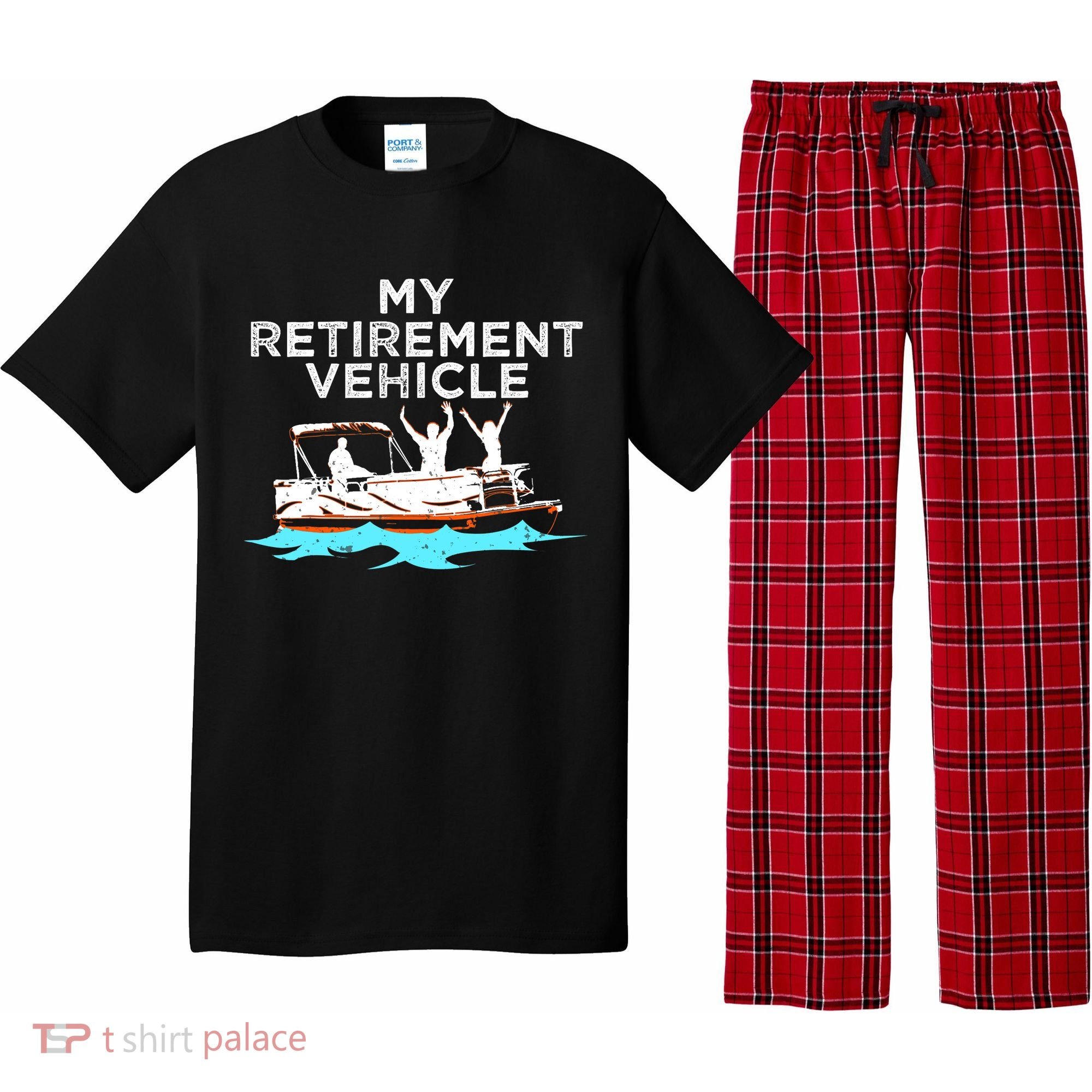My Retirement Vehicle Funny Pontoon Boat Boating Gift Idea Pajama Set