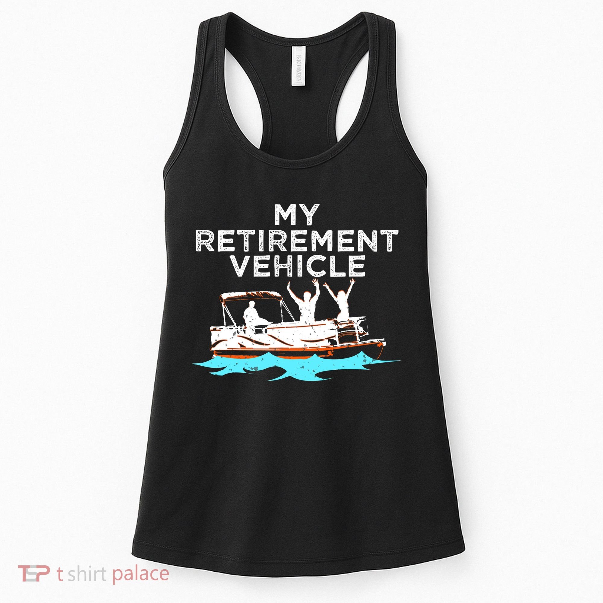 My Retirement Vehicle Funny Pontoon Boat Boating Gift Idea Women's Tank Top