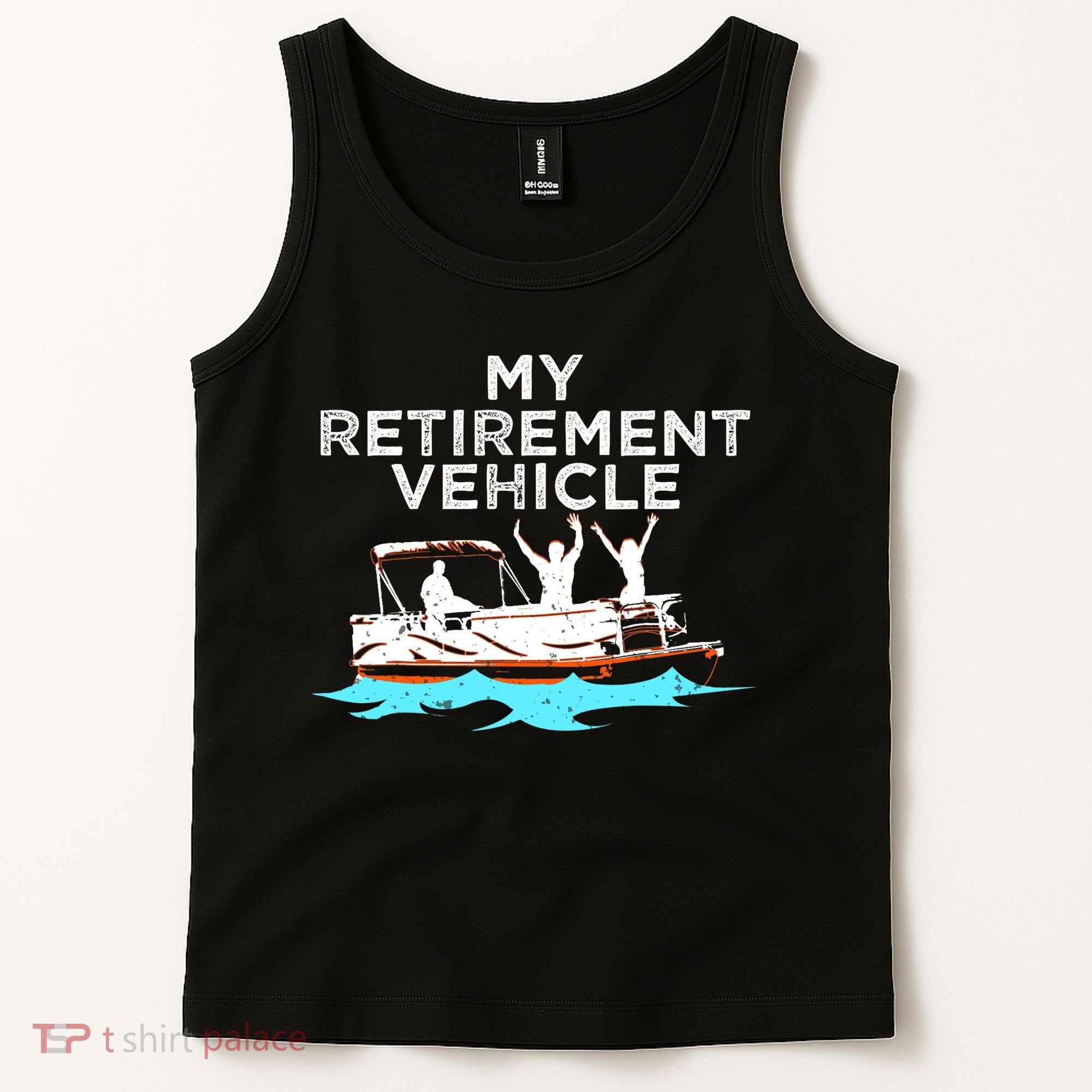 My Retirement Vehicle Funny Pontoon Boat Boating Gift Idea Tank Top