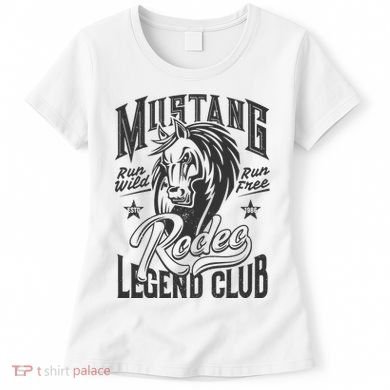 Mustang Run Wild Run Free Rodeo Legend Club Women's T-Shirt