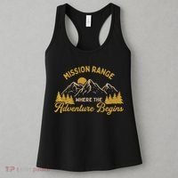 Mission Range Where The Adventure Begin Hiking Moutain Women's Tank Top thumb 3