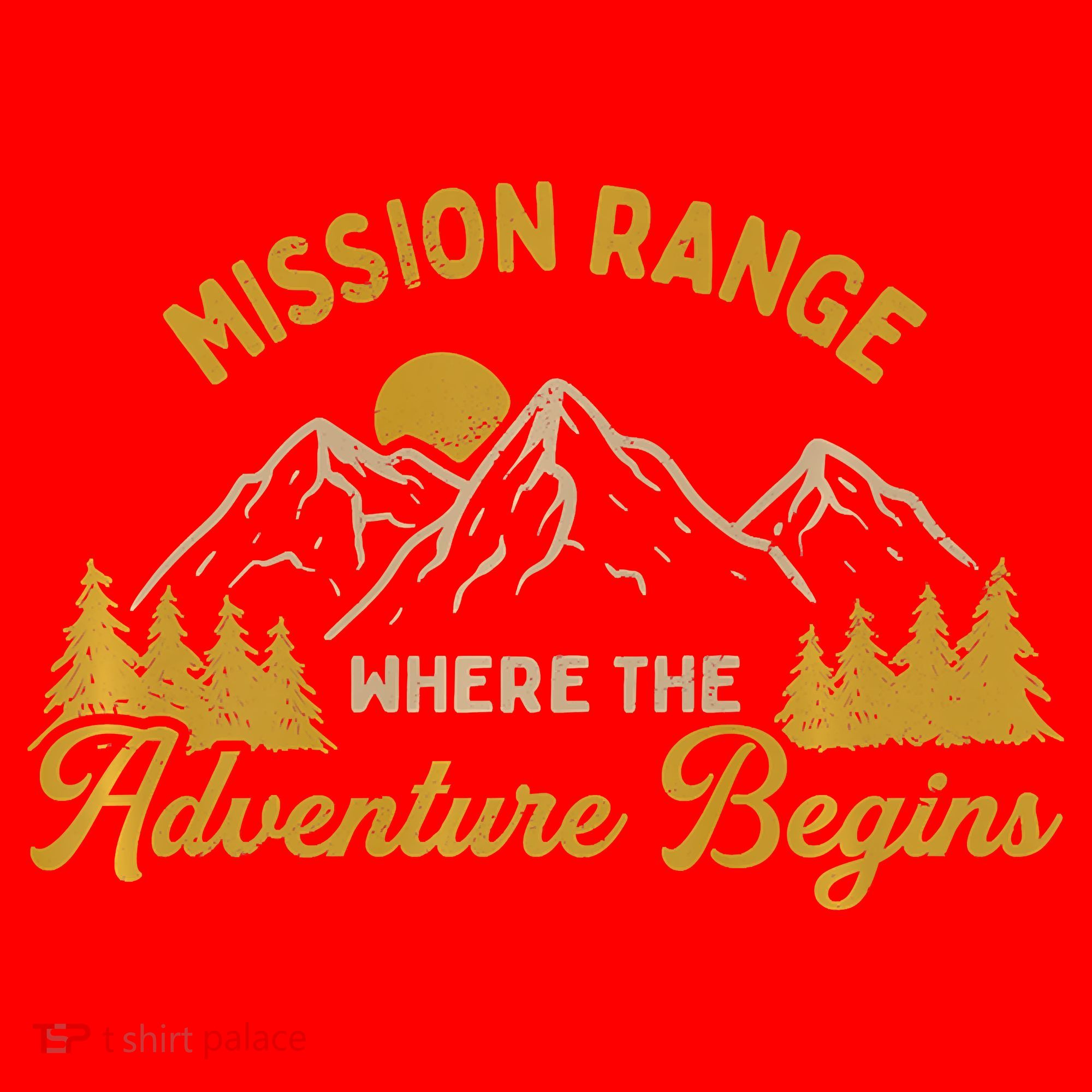 Mission Range Where The Adventure Begin Hiking Moutain Santa Hat