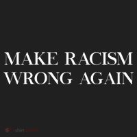 MAKE RACISM WRONG AGAIN Politics Resist Message Tumbler thumb 3