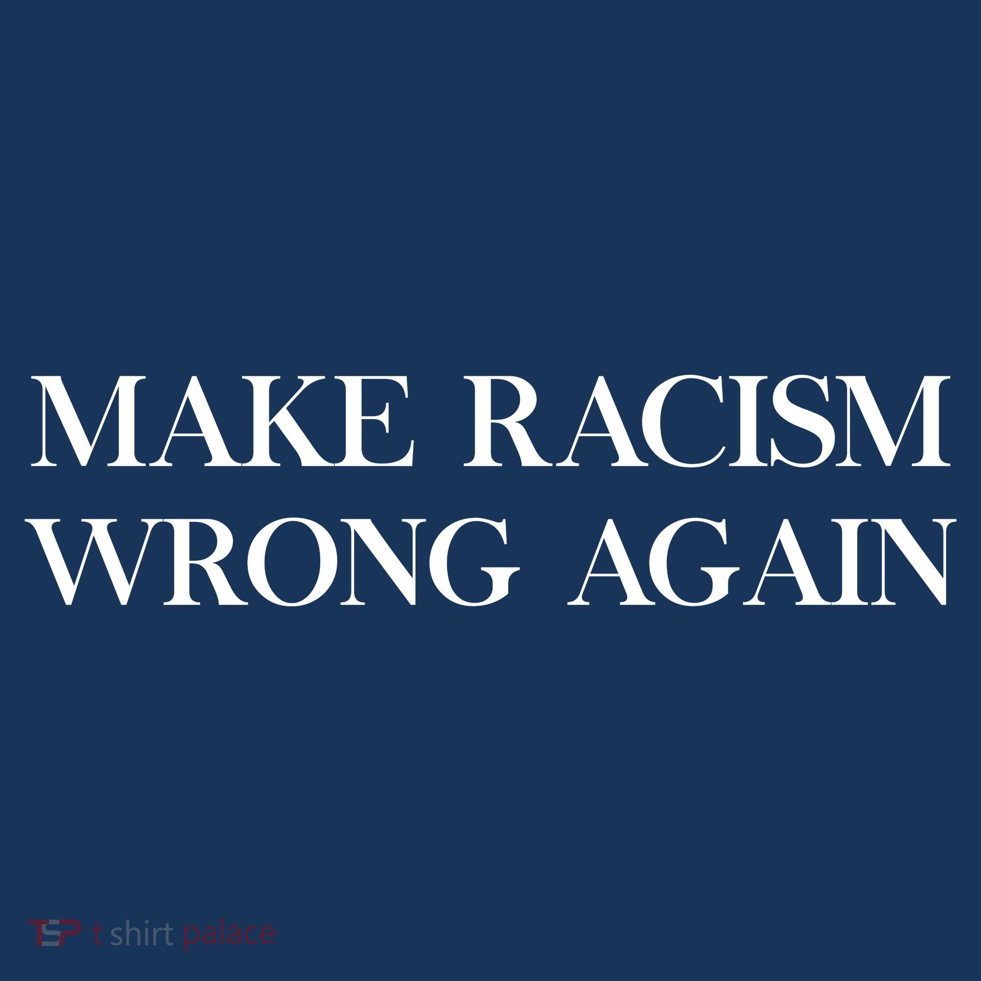 MAKE RACISM WRONG AGAIN Politics Resist Message Golf Towel