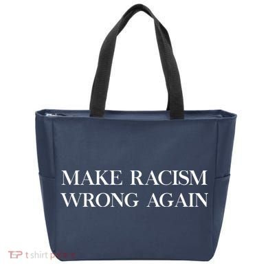 MAKE RACISM WRONG AGAIN Politics Resist Message Tote Bag