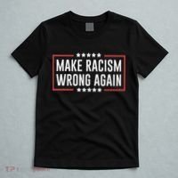 Make Racism Wrong Again Anti Hate Resist Anti Trump T-Shirt thumb 5