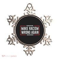 Make Racism Wrong Again Anti Hate Resist Anti Trump Ornament thumb 0