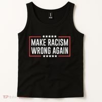 Make Racism Wrong Again Anti Hate Resist Anti Trump Tank Top thumb 2