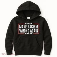 Make Racism Wrong Again Anti Hate Resist Anti Trump Kids Hoodie thumb 0