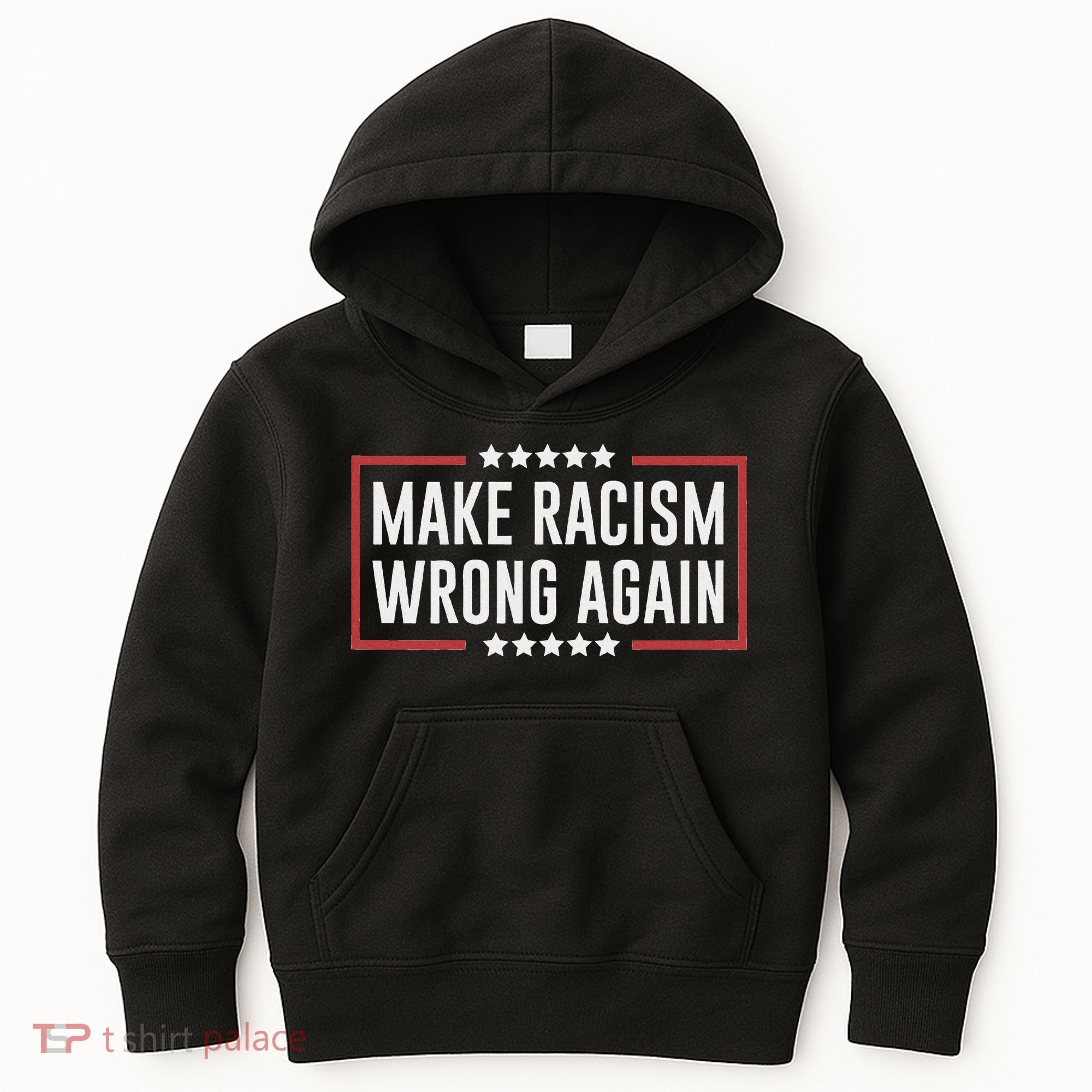 Make Racism Wrong Again Anti Hate Resist Anti Trump Kids Hoodie