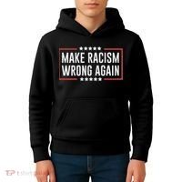 Make Racism Wrong Again Anti Hate Resist Anti Trump Kids Hoodie thumb 4