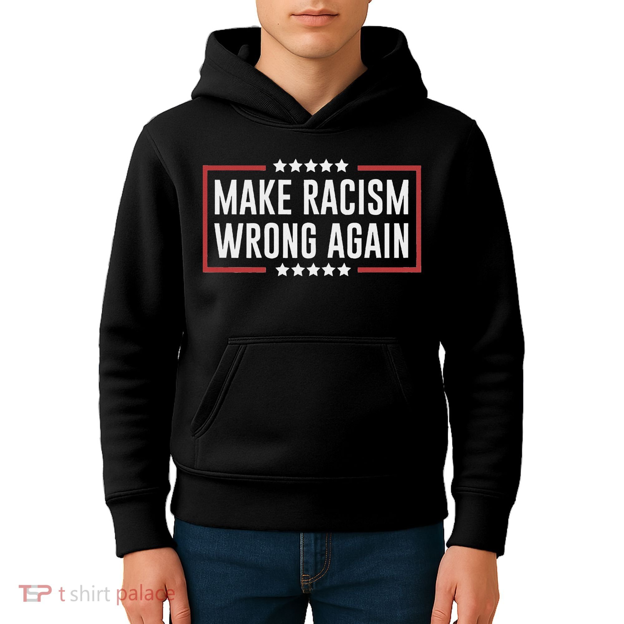 Make Racism Wrong Again Anti Hate Resist Anti Trump Kids Hoodie