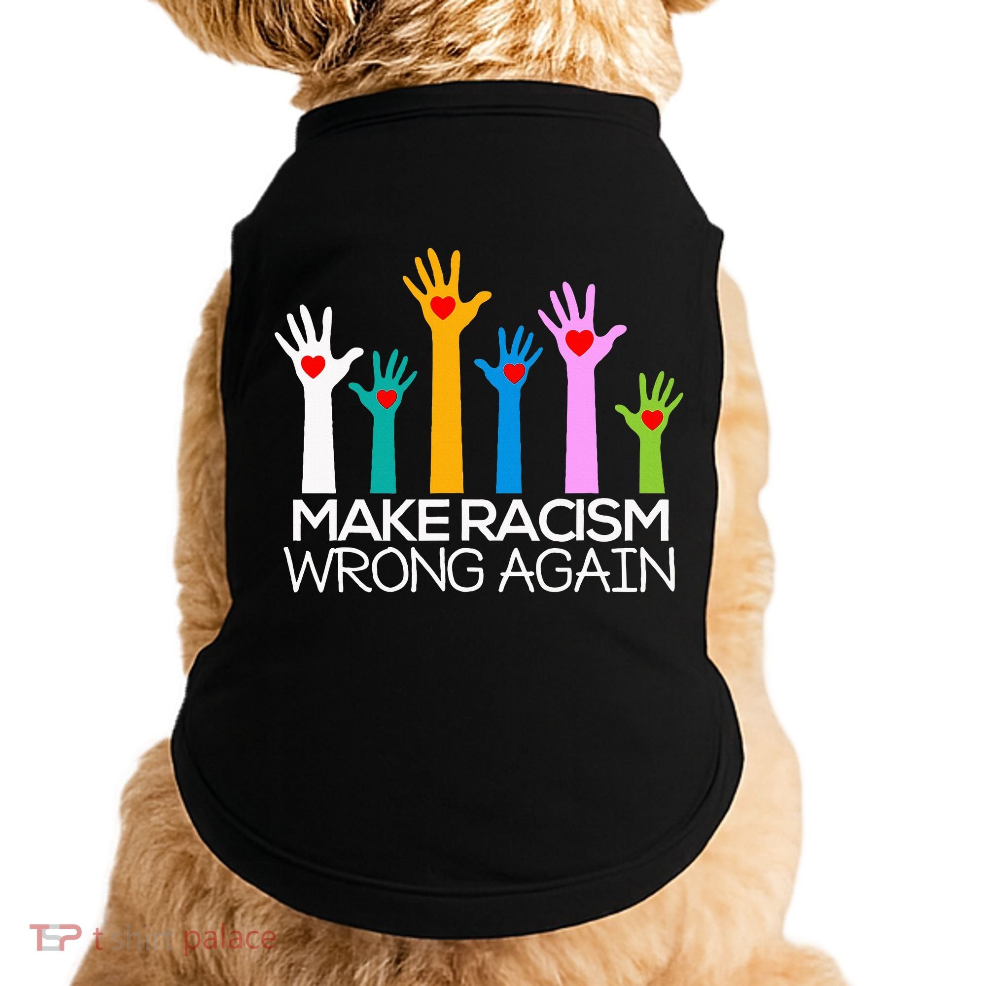 Make Racism Wrong Again Anti Trump Anti Hate Doggie Tank