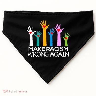 Make Racism Wrong Again Anti Trump Anti Hate USA-Made Doggie Bandana