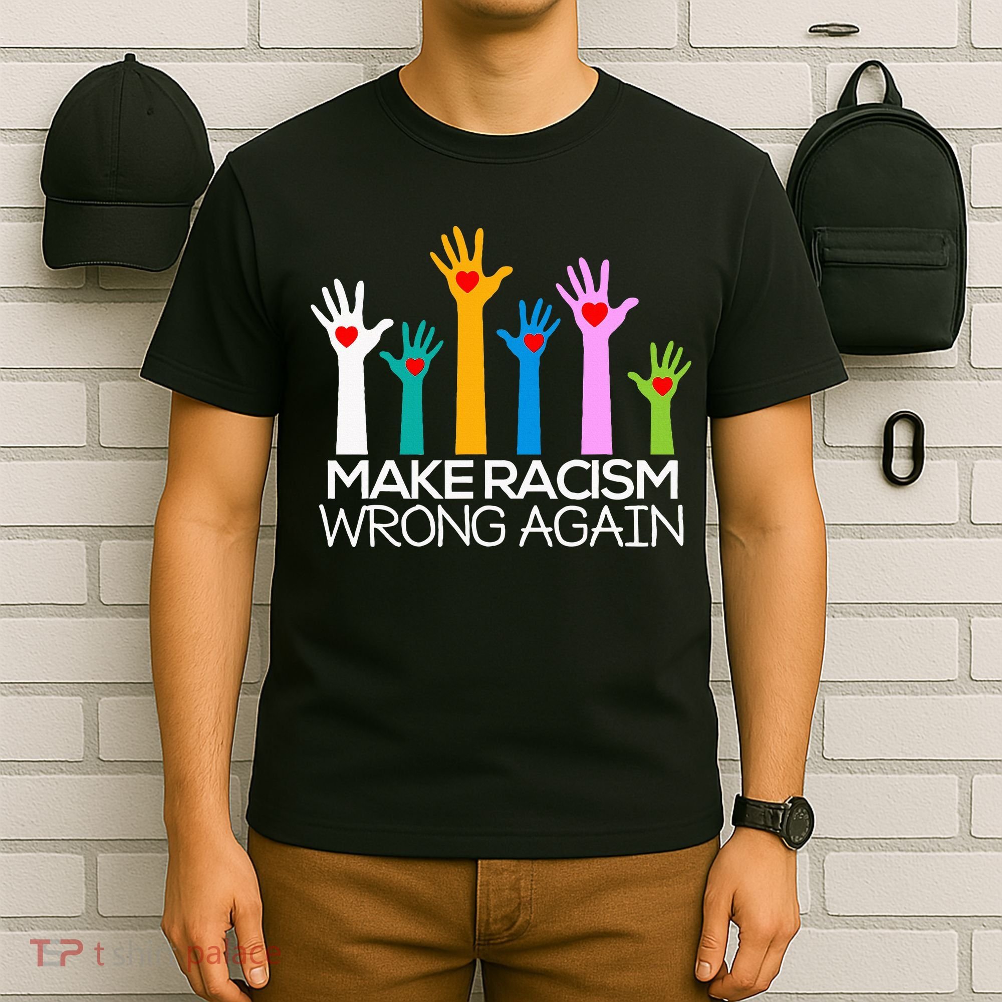 Make Racism Wrong Again Anti Trump Anti Hate T-Shirt