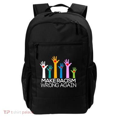 Make Racism Wrong Again Anti Trump Anti Hate Backpack