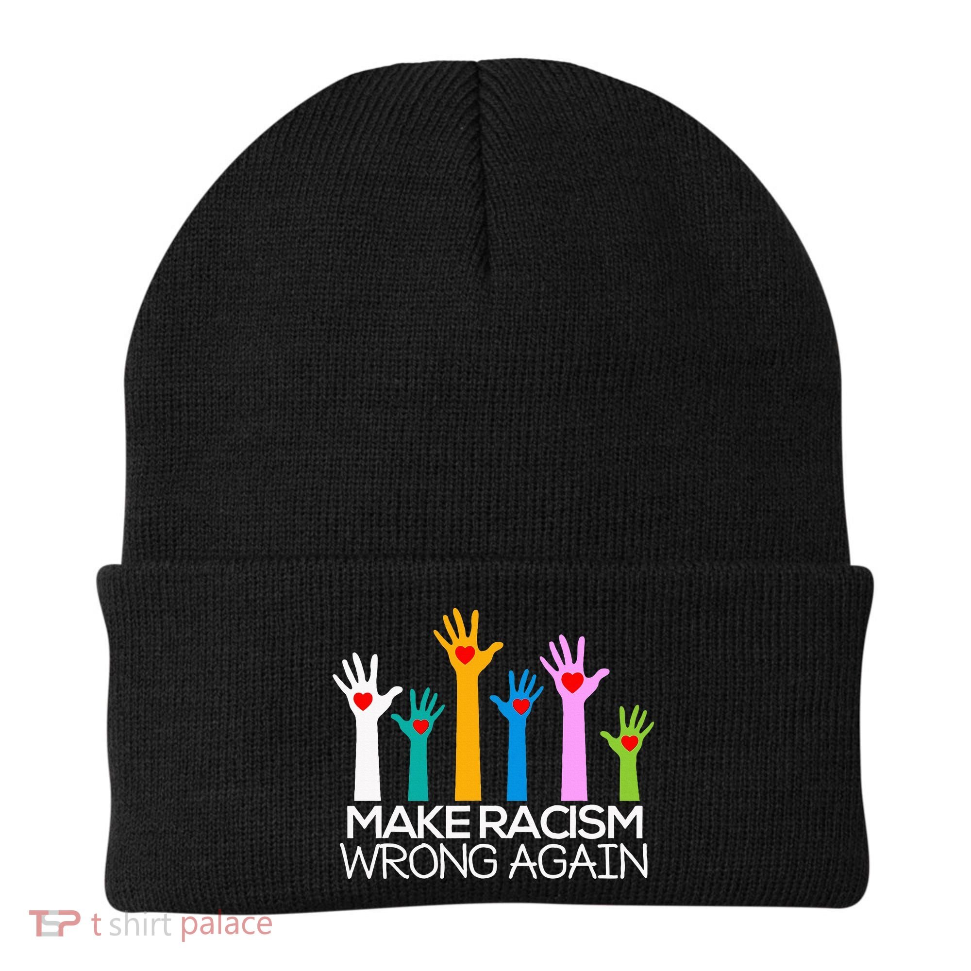 Make Racism Wrong Again Anti Trump Anti Hate Beanie