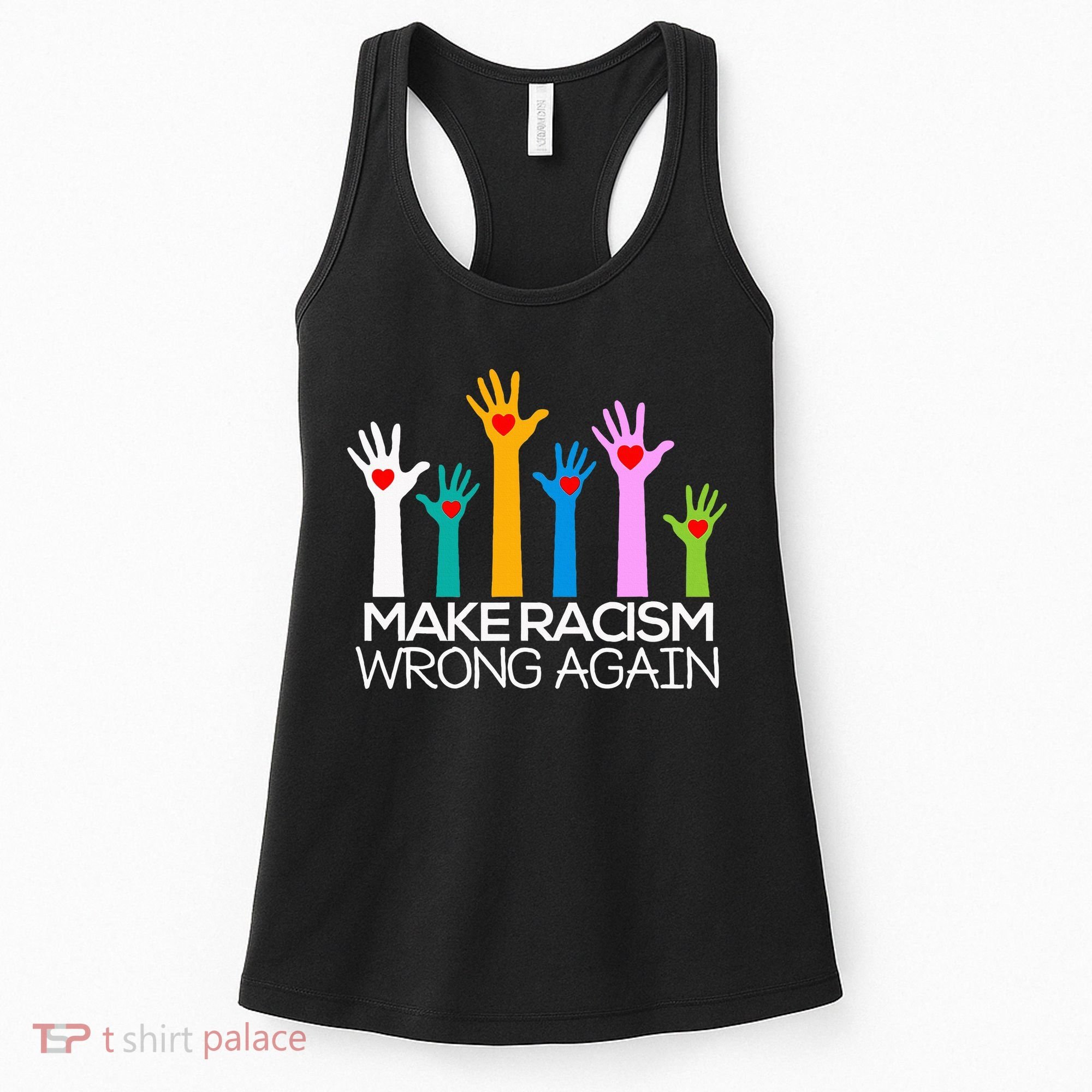 Make Racism Wrong Again Anti Trump Anti Hate Women's Tank Top