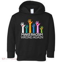 Make Racism Wrong Again Anti Trump Anti Hate Toddler Hoodie thumb 0