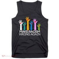 Make Racism Wrong Again Anti Trump Anti Hate Tank Top thumb 0