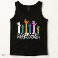 Make Racism Wrong Again Anti Trump Anti Hate Tank Top thumb 2