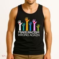 Make Racism Wrong Again Anti Trump Anti Hate Tank Top thumb 3