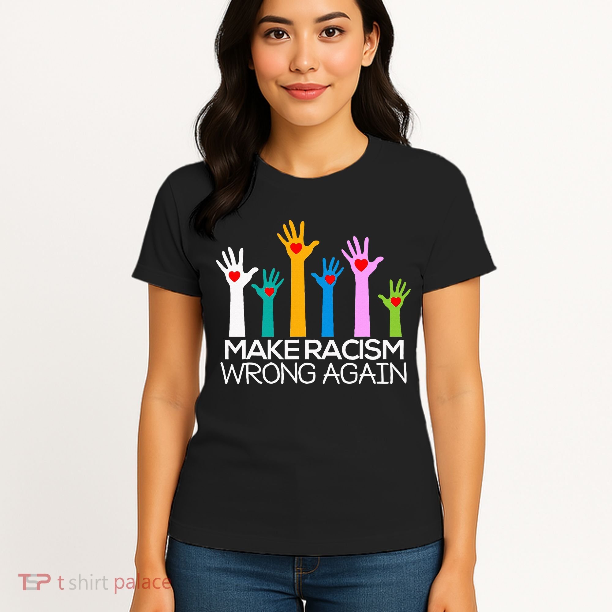 Make Racism Wrong Again Anti Trump Anti Hate Women's T-Shirt