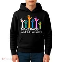 Make Racism Wrong Again Anti Trump Anti Hate Kids Hoodie thumb 4