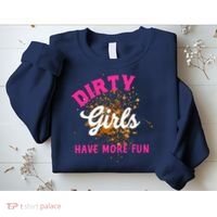 Mud Runs Wo 5k Mud Race Dirty Girl Have More Fun Sweatshirt thumb 2
