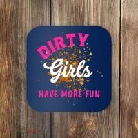 Mud Runs Wo 5k Mud Race Dirty Girl Have More Fun Coaster thumb 0