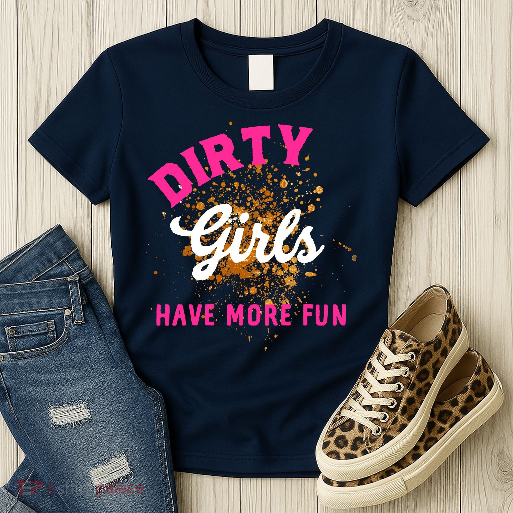 Mud Runs Wo 5k Mud Race Dirty Girl Have More Fun Women's T-Shirt