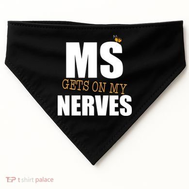 MS Gets On My Nerves Multiple Sclerosis USA-Made Doggie Bandana