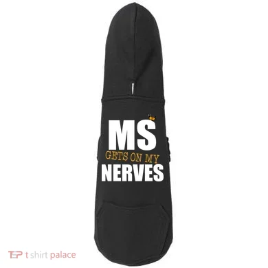 MS Gets On My Nerves Multiple Sclerosis Doddie Hoodie