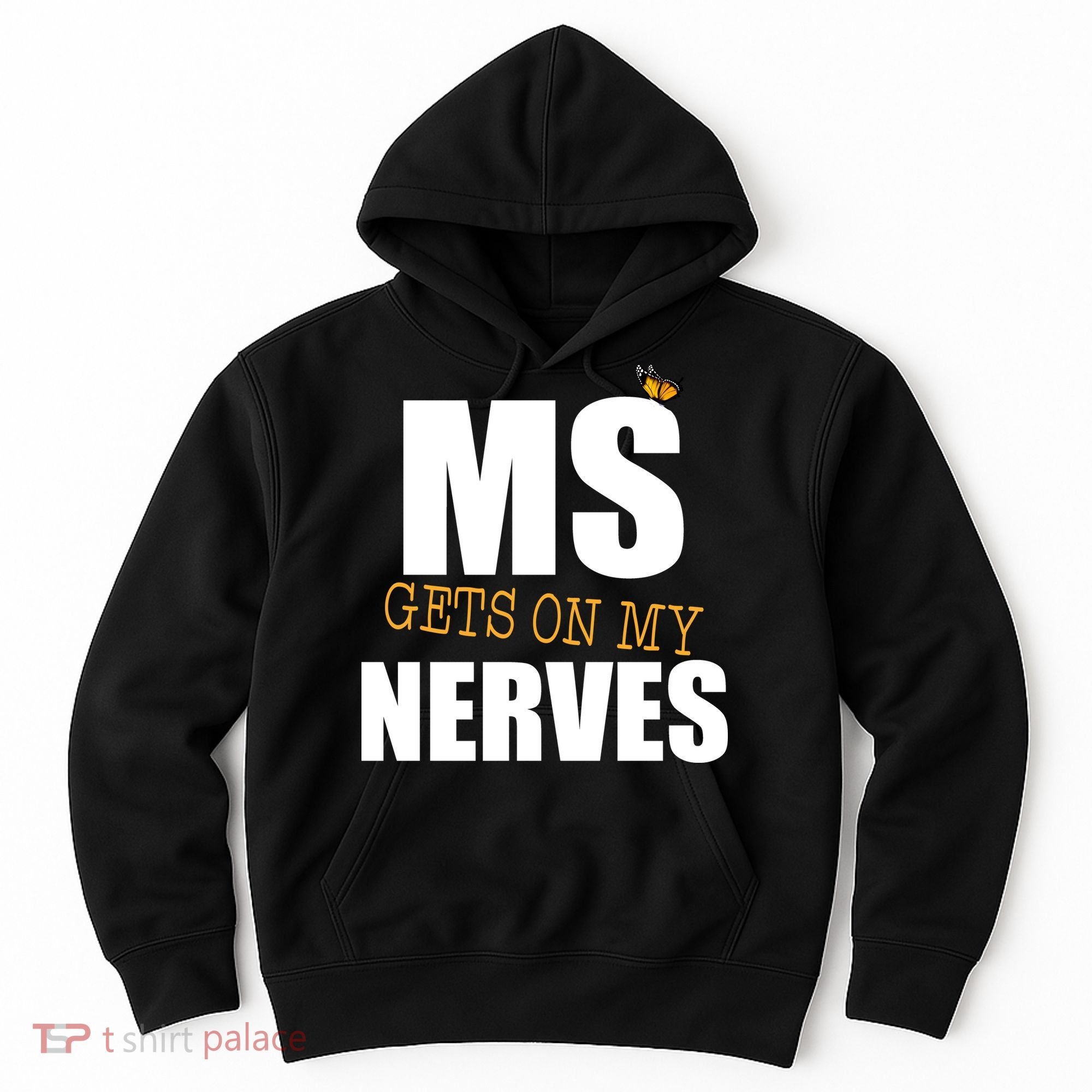 MS Gets On My Nerves Multiple Sclerosis Hoodie