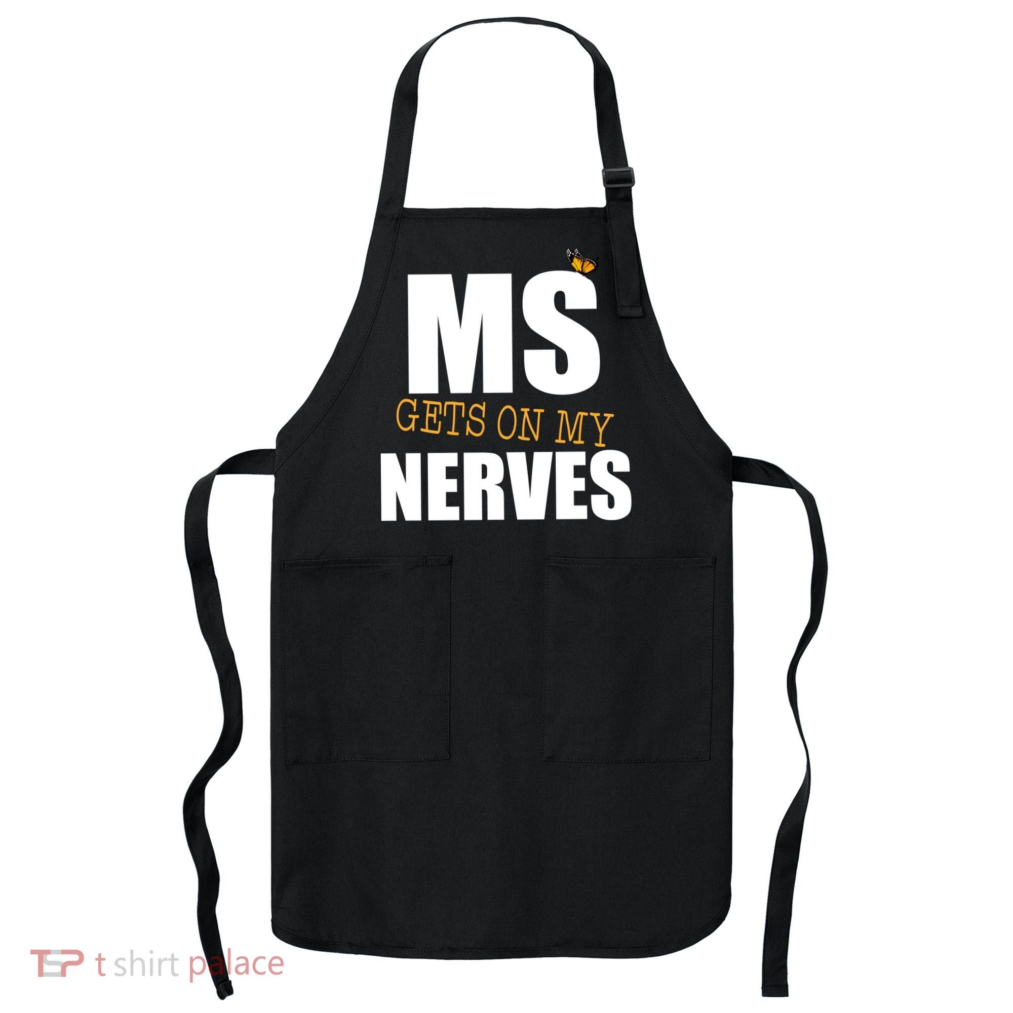 MS Gets On My Nerves Multiple Sclerosis Apron