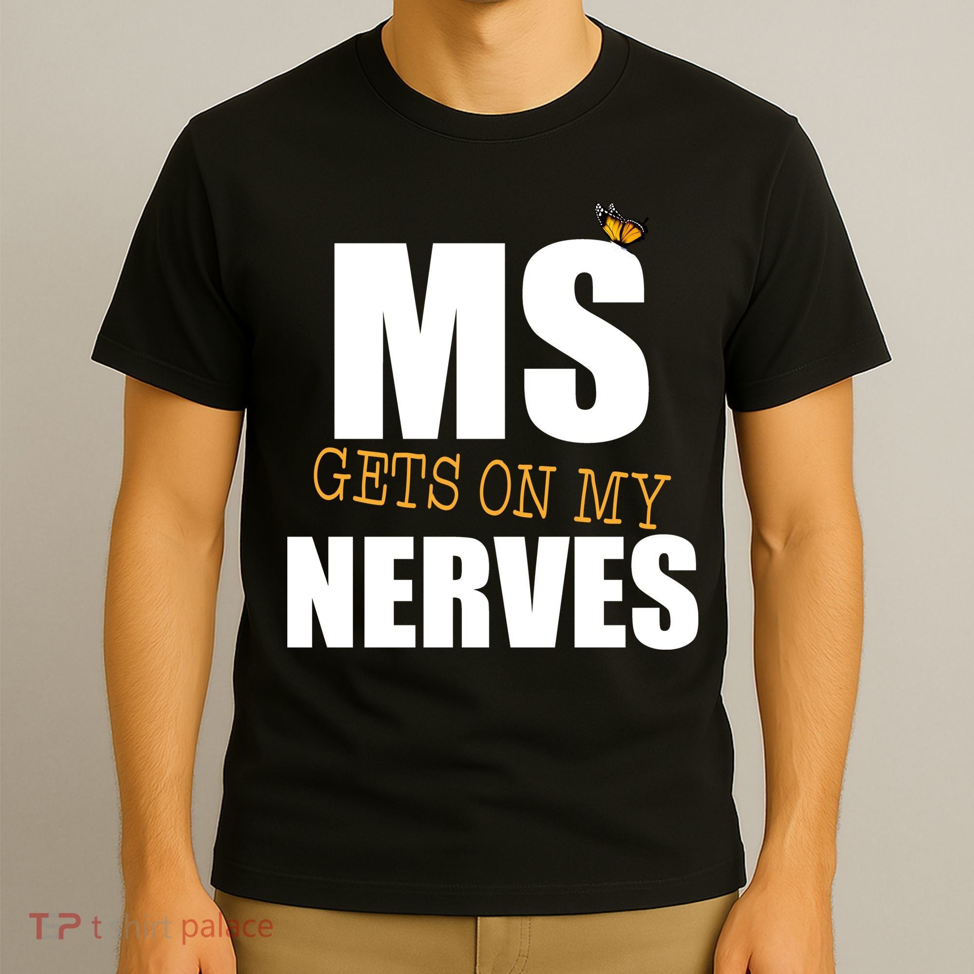 MS Gets On My Nerves Multiple Sclerosis T-Shirt