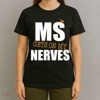 MS Gets On My Nerves Multiple Sclerosis T-Shirt thumb 4