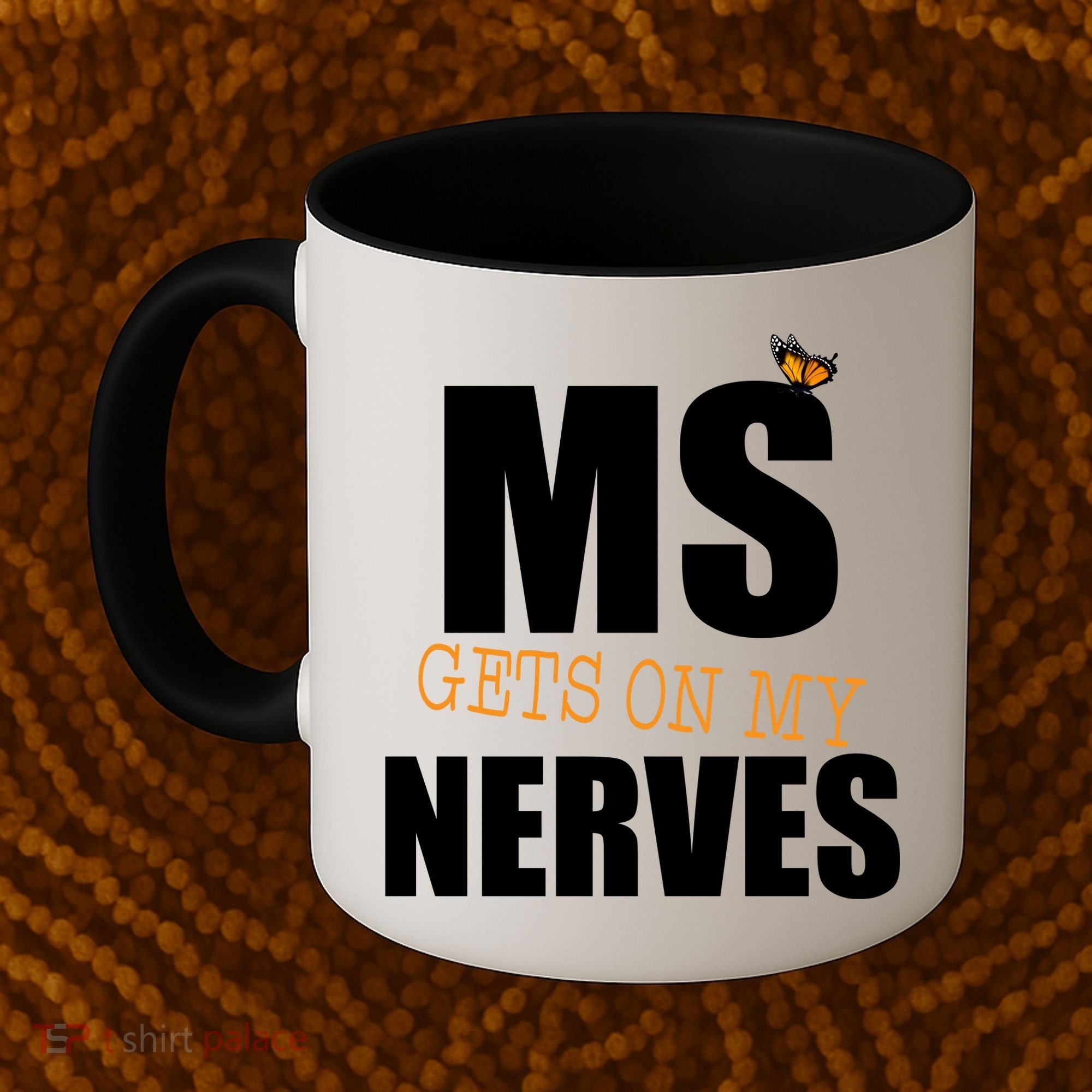 MS Gets On My Nerves Multiple Sclerosis Coffee Mug