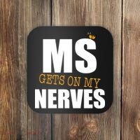MS Gets On My Nerves Multiple Sclerosis Coaster thumb 0