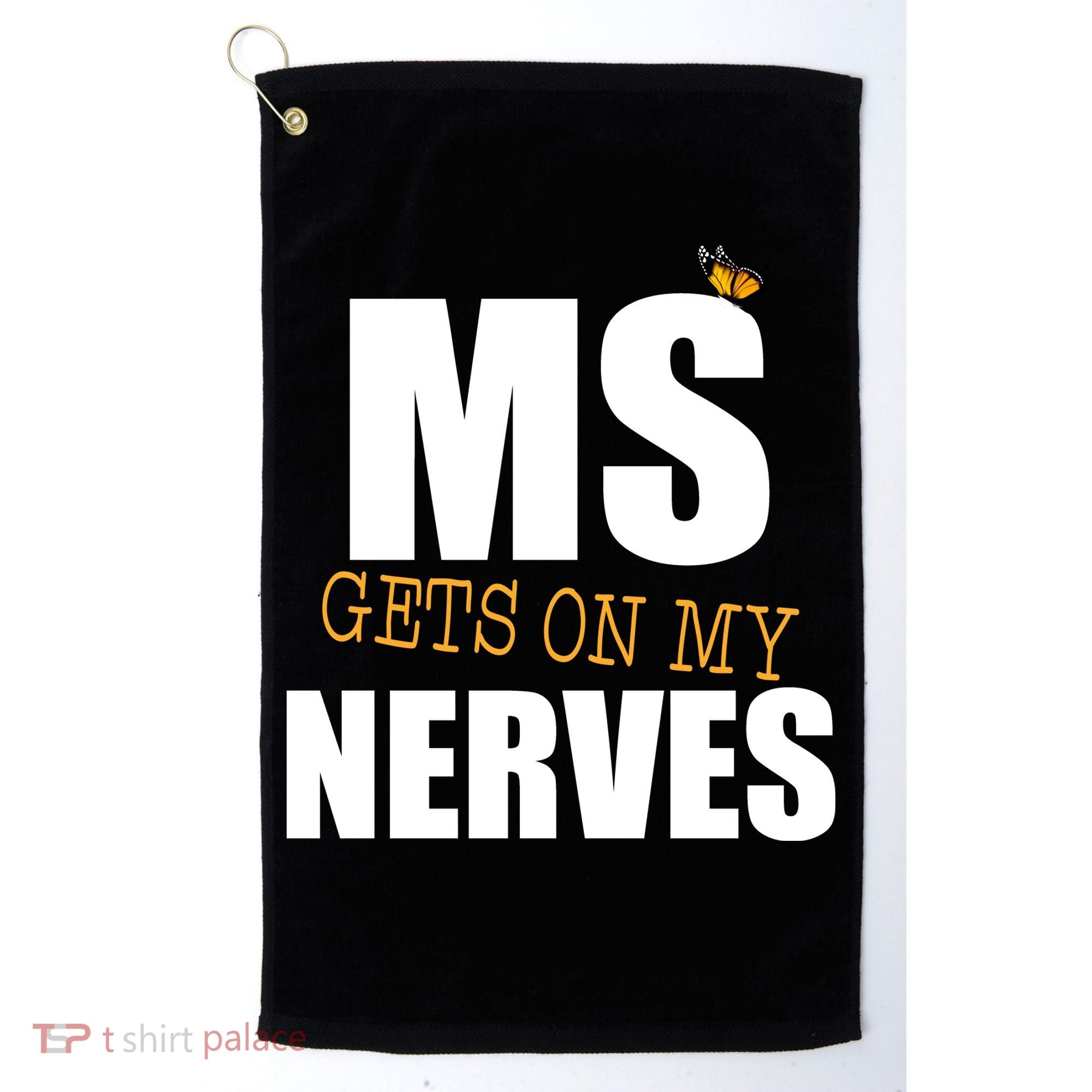 MS Gets On My Nerves Multiple Sclerosis Golf Towel