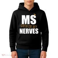 MS Gets On My Nerves Multiple Sclerosis Kids Hoodie thumb 4